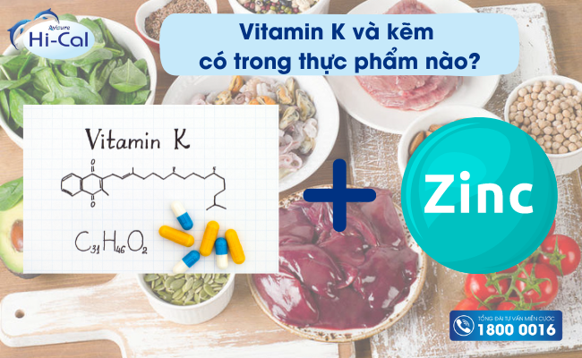 Những lưu ý khi bổ sung Vitamin K và Kẽm